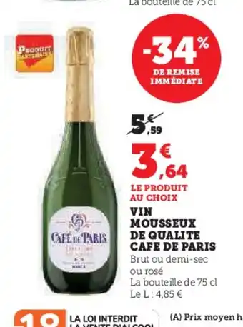 Hyper U Vin Mousseux de qualte cafe de paris offre