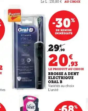 Hyper U Brosse a dent electrique oral B offre