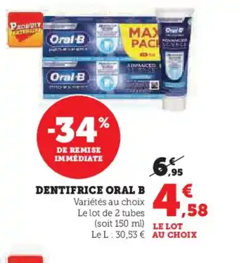 Hyper U DENTIFRICE ORAL B offre