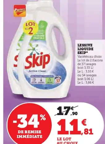 Hyper U LESSIVE LIQUIDE SKIP offre