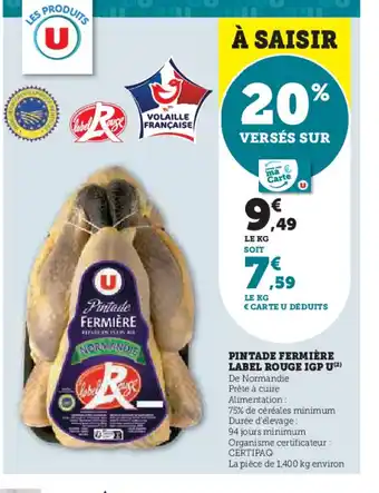 Hyper U PINTADE FERMIÈRE LABEL ROUGE IGP U offre