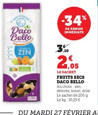 Hyper U FRUITS SECS DACO BELLO offre