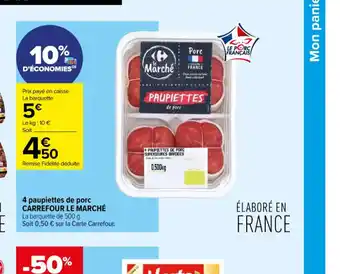 Carrefour Contact 4 paupiettes de porc CARREFOUR LE MARCHÉ offre