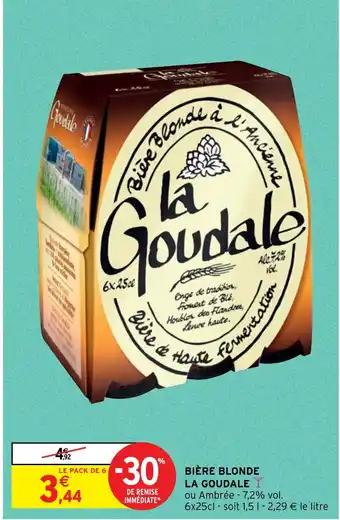 Intermarché Express BIÈRE BLONDE LA GOUDALE offre