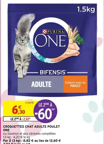 Intermarché Express CROQUETTES CHAT ADULTE POULET ONE offre