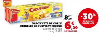 U Express FINDUS BATONNETS DE COLIN SURGELES CROUSTIBAT offre