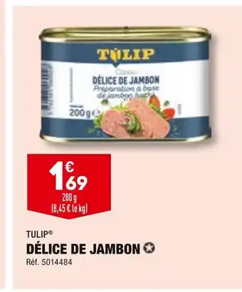 ALDI TULIP DÉLICE DE JAMBON offre