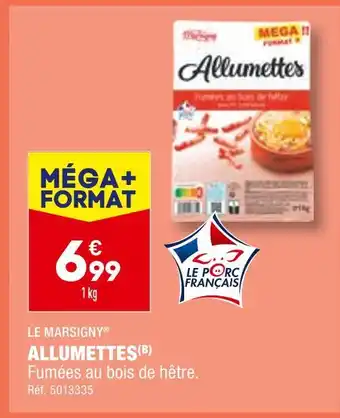 ALDI LE MARSIGNY ALLUMETTES offre