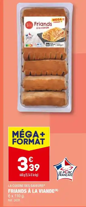 ALDI LA CUISINE DES SAVEURS FRIANDS À LA VIANDE offre