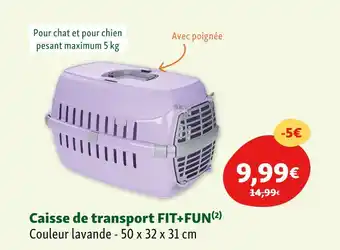 Maxi Zoo FIT+FUN Caisse de transport offre