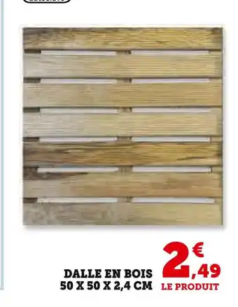 Super U DALLE EN BOIS 50 X 50 X 2,4 CM offre