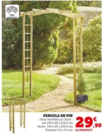 Super U PERGOLA EN PIN offre