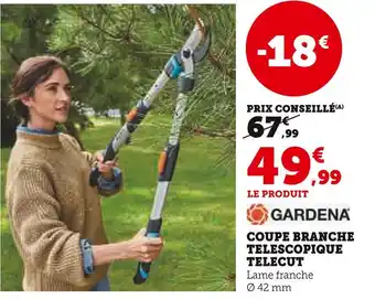 Super U GARDENA COUPE BRANCHE TELESCOPIQUE TELECUT offre