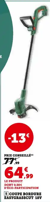 Super U BOSCH COUPE BORDURE EASYGRASSCUT 18V offre