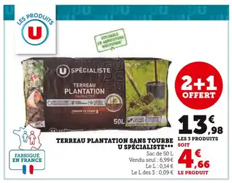 Super U U SPÉCIALISTE TERREAU PLANTATION SANS TOURBE offre