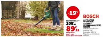 Super U BOSCH ASPIRATEUR SOUFFLEUR BROYEUR UNIVERSALGARDENTIDY FILAIRE offre