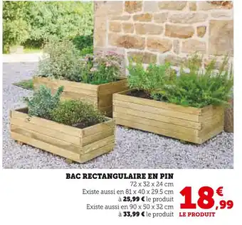 Super U BAC RECTANGULAIRE EN PIN offre