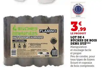 Super U FLAMINO LOT DE 4 BÛCHES DE BOIS DENSIFIÉ offre