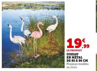 Super U OISEAU EN MÉTAL DE 85 À 96 CM offre