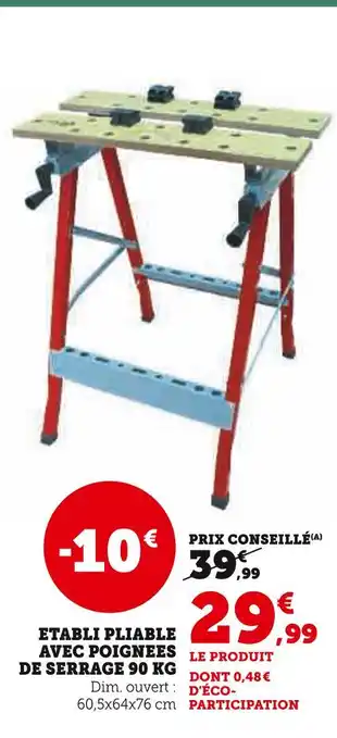 ETABLI PLIABLE AVEC POIGNEES DE SERRAGE 90 KG