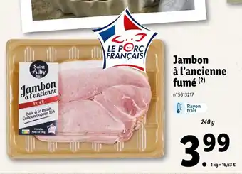 Lidl Saint Alby Jambon à l’ancienne fumé offre