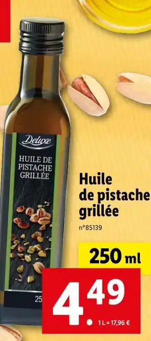 Lidl DELUXE Huile de pistache grillée offre