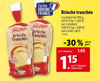 Lidl maître jean pièrre Brioche tranchée offre