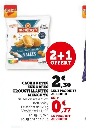 Super U MENGUY'S CACAHUETES ENROBEES CROUSTILLANTES offre
