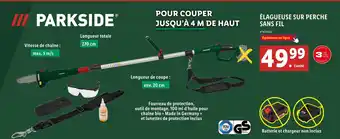 Lidl PARKSIDE ÉLAGUEUSE SUR PERCHE SANS FIL offre