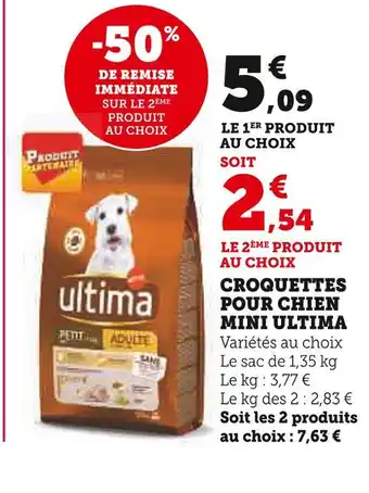 Super U ULTIMA CROQUETTES POUR CHIEN MINI offre
