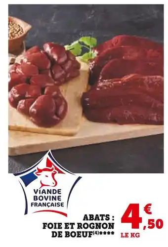 Super U ABATS : FOIE ET ROGNON DE BOEUF offre