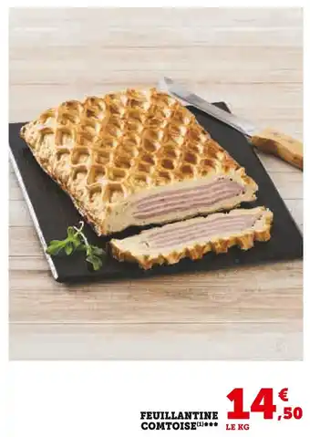 Super U FEUILLANTINE COMTOISE offre