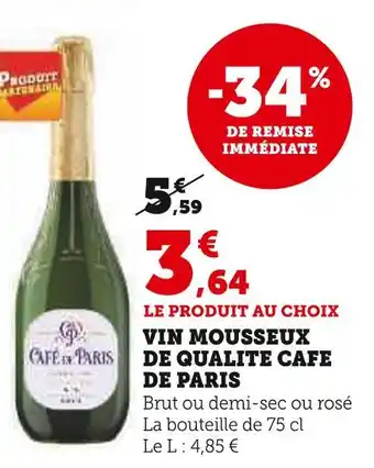 Super U CAFE DE PARIS VIN MOUSSEUX DE QUALITE offre