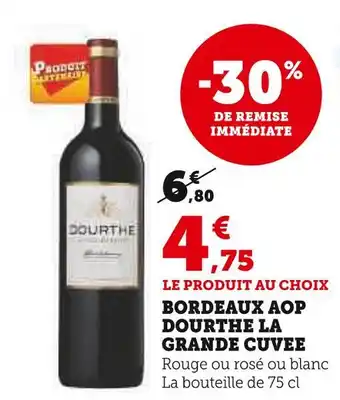 Super U DOURTHE BORDEAUX AOP LA GRANDE CUVEE offre