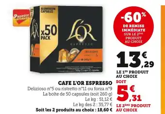 Super U L'OR CAFE ESPRESSO offre