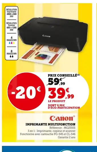 Super U Canon IMPRIMANTE MULTIFONCTION offre