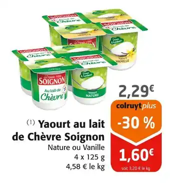 Colruyt Soignon Yaourt au lait de Chèvre offre