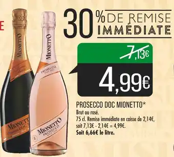 Match MIONETTO PROSECCO DOC offre