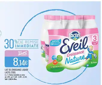Match LACTEL ÉVEIL LAIT DE CROISSANCE LIQUIDE offre