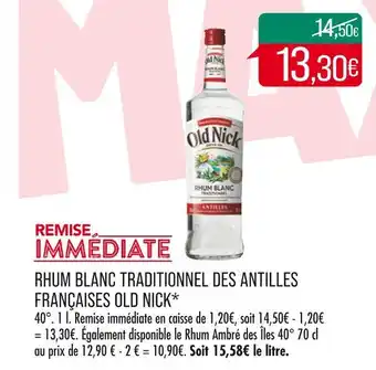 Match OLD NICK RHUM BLANC TRADITIONNEL DES ANTILLES FRANÇAISES offre