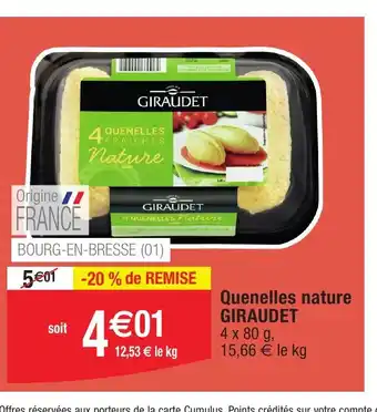 Migros Quenelles nature GIRAUDET offre