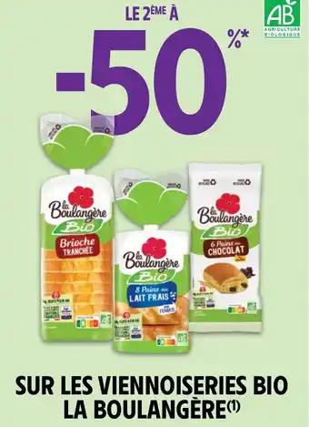 Intermarché Hyper SUR LES VIENNOISERIES BIO LA BOULANGÈRE offre