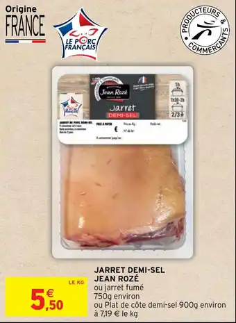 Intermarché Hyper JARRET DEMI-SEL JEAN ROZÉ offre