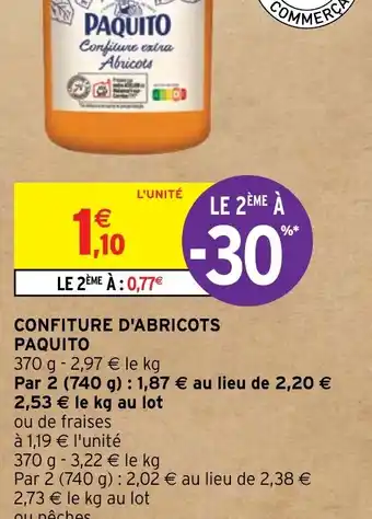 Intermarché Hyper CONFITURE D'ABRICOTS PAQUITO offre