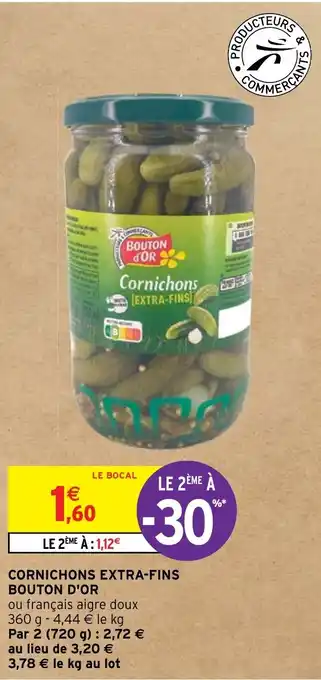 Intermarché Hyper CORNICHONS EXTRA-FINS BOUTON D'OR offre