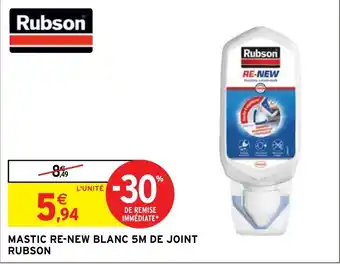 Intermarché Hyper MASTIC RE-NEW BLANC 5M DE JOINT RUBSON offre
