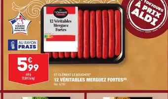 ALDI 12 VÉRITABLES MERGUEZ FORTES offre