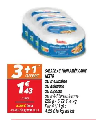 Netto SALADE AU THON AMERICAINE offre