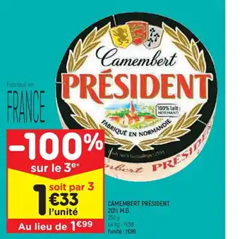 Leader Price CAMEMBERT PRÉSIDENT 20% M.G. offre