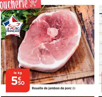 Bi1 Rouelle de jambon de porc (A) offre